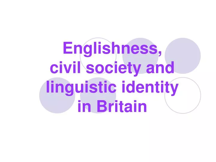 englishness civil society and linguistic identity in britain
