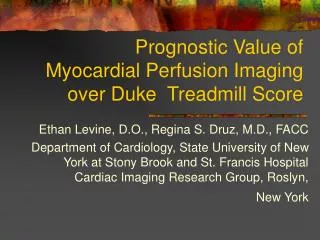 Prognostic Value of Myocardial Perfusion Imaging over Duke Treadmill Score