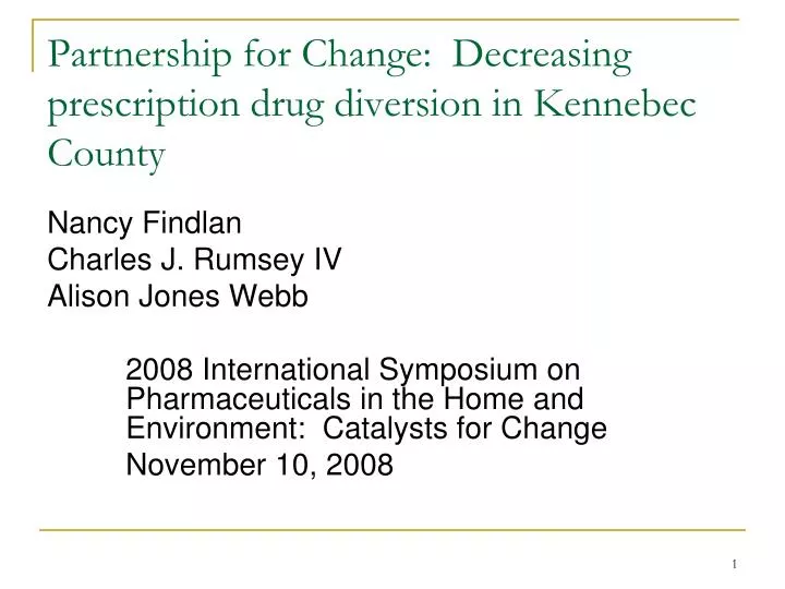 partnership for change decreasing prescription drug diversion in kennebec county