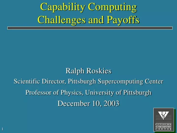 capability computing challenges and payoffs