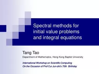 Spectral methods for initial value problems and integral equations