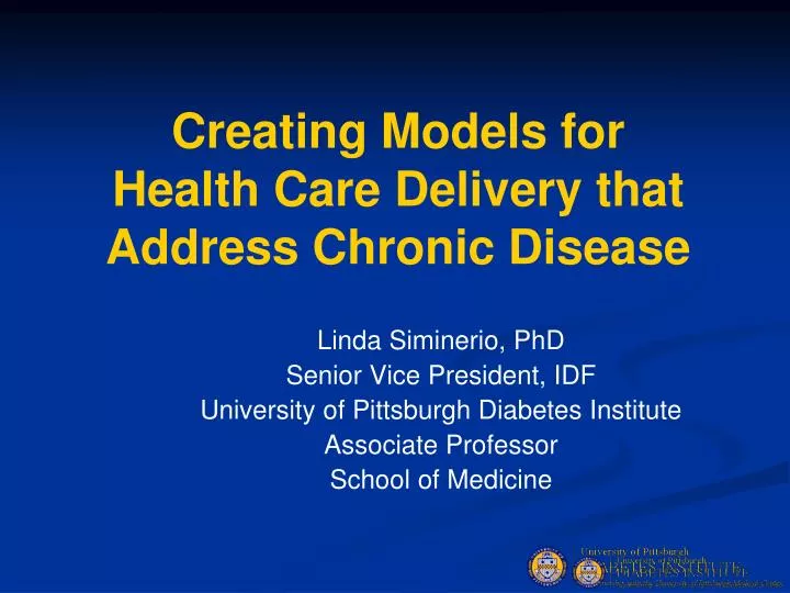 creating models for health care delivery that address chronic disease