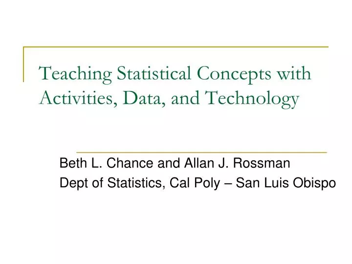 teaching statistical concepts with activities data and technology