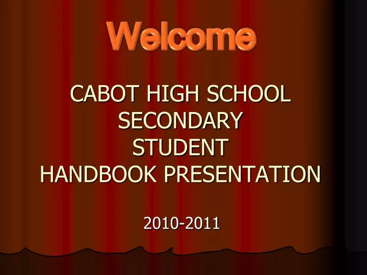cabot high school secondary student handbook presentation