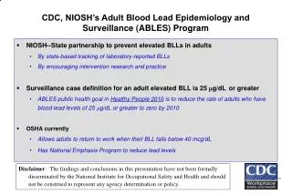 CDC, NIOSH’s Adult Blood Lead Epidemiology and Surveillance (ABLES) Program