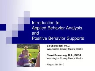 Introduction to Applied Behavior Analysis and Positive Behavior Supports