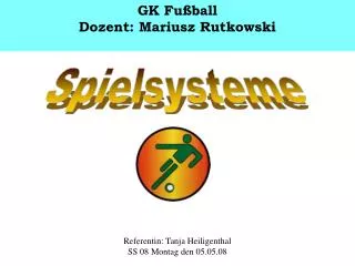 GK Fußball Dozent: Mariusz Rutkowski