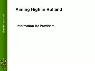 Aiming High in Rutland