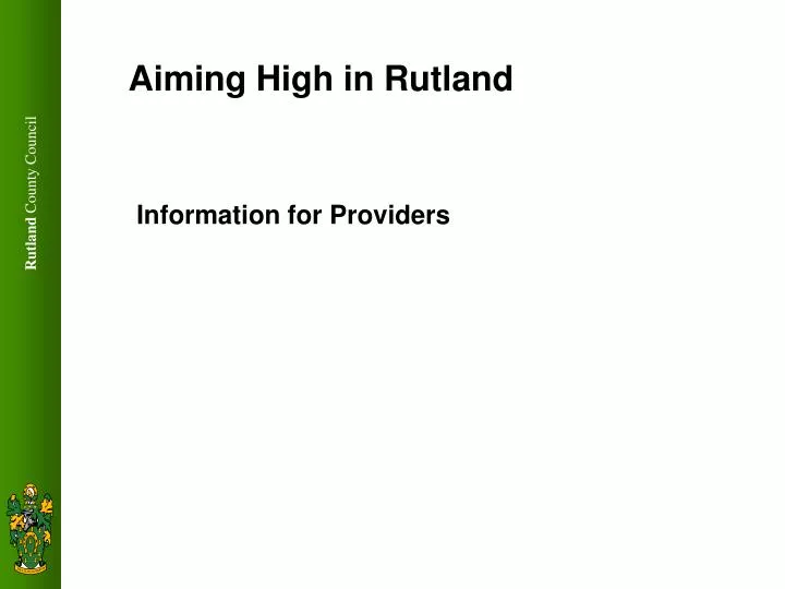 aiming high in rutland