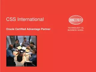 CSS International Oracle Certified Advantage Partner