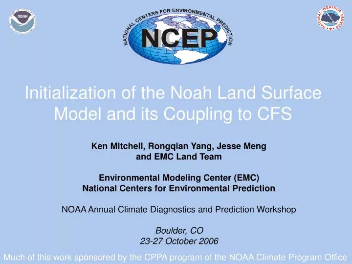 initialization of the noah land surface model and its coupling to cfs