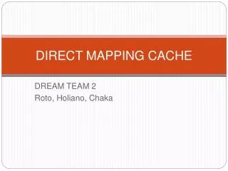 DIRECT MAPPING CACHE