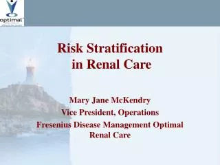Risk Stratification in Renal Care
