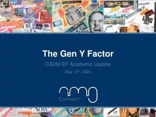 The Gen Y Factor