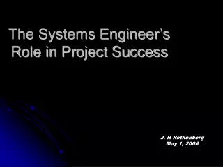 The Systems Engineer’s Role in Project Success