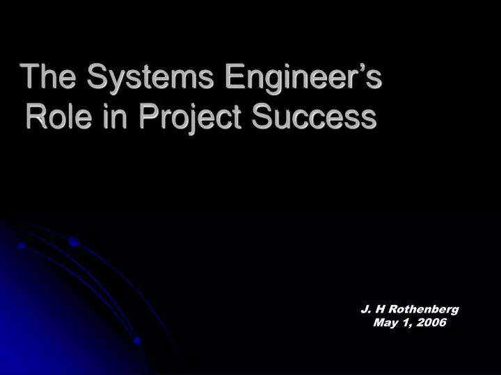 the systems engineer s role in project success