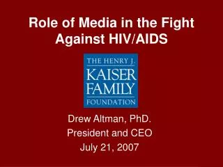 Role of Media in the Fight Against HIV/AIDS