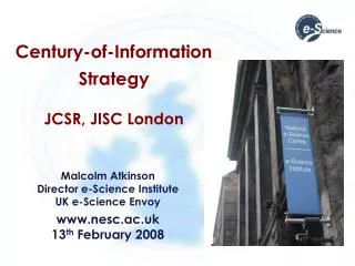 Century-of-Information Strategy JCSR, JISC London