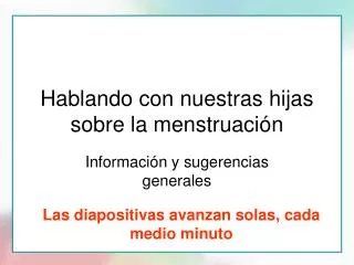 Hablando con nuestras hijas sobre la menstruación