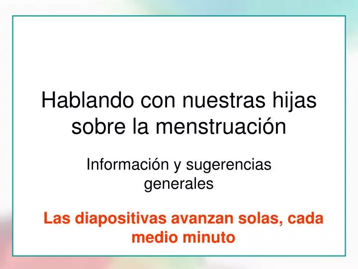 hablando con nuestras hijas sobre la menstruaci n