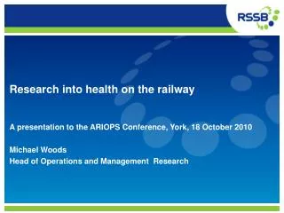 Research into health on the railway