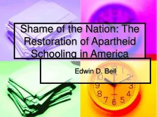 Shame of the Nation: The Restoration of Apartheid Schooling in America