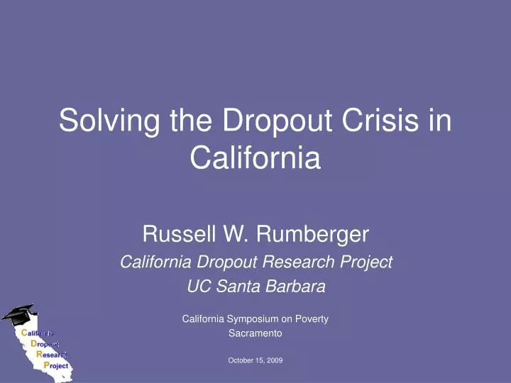 solving the dropout crisis in california