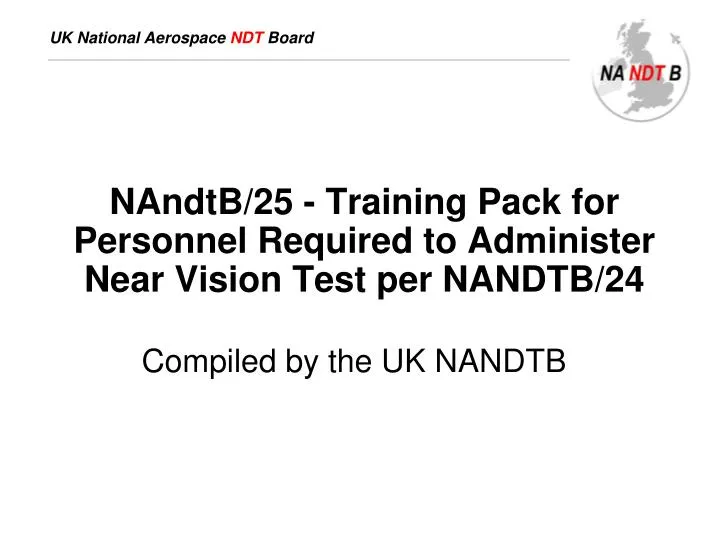 nandtb 25 training pack for personnel required to administer near vision test per nandtb 24