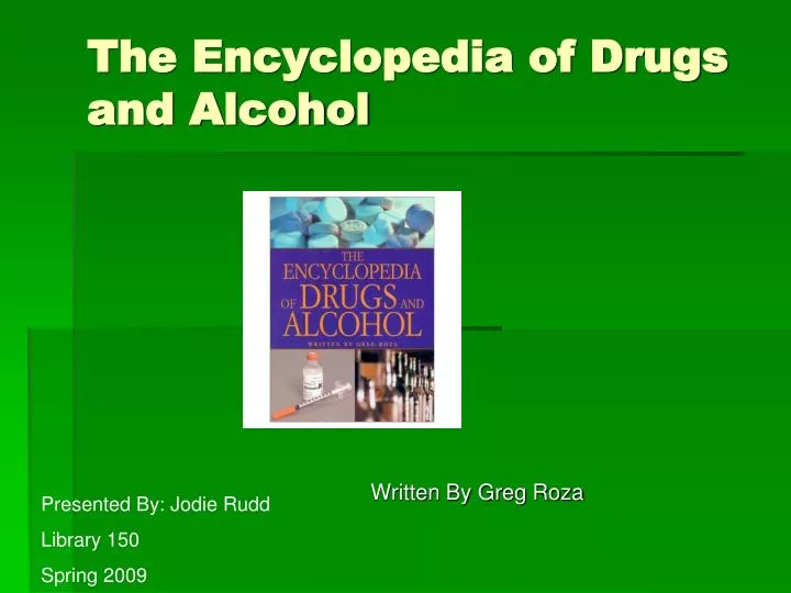 the encyclopedia of drugs and alcohol