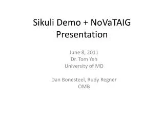Sikuli Demo + NoVaTAIG Presentation