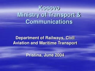 Kosovo Ministry of Transport &amp; Communications