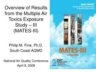 Overview of Results from the Multiple Air Toxics Exposure Study – III (MATES-III)