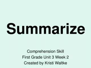 summarize