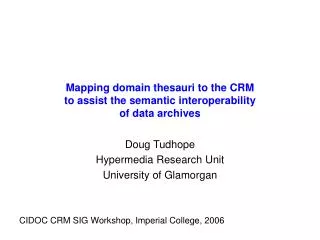 Mapping domain thesauri to the CRM to assist the semantic interoperability of data archives
