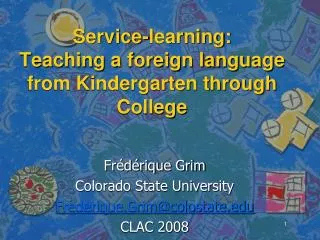 Service-learning: Teaching a foreign language from Kindergarten through College