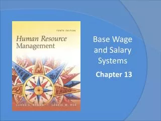 Base Wage and Salary Systems