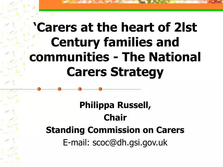 carers at the heart of 2lst century families and communities the national carers strategy
