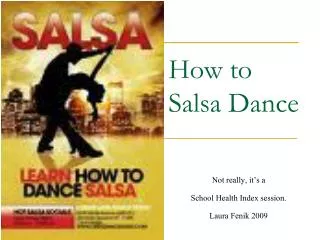 How to Salsa Dance