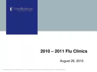 2010 – 2011 Flu Clinics