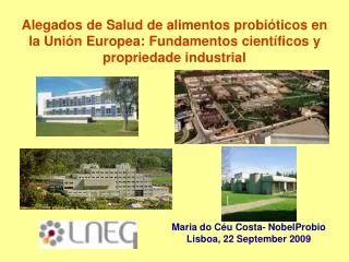 Alegados de Salud de alimentos probióticos en la Unión Europea: Fundamentos científicos y propriedade industrial