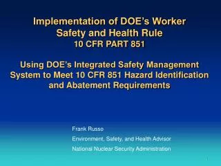 Frank Russo Environment, Safety, and Health Advisor National Nuclear Security Administration