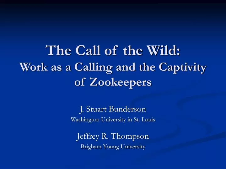the call of the wild work as a calling and the captivity of zookeepers