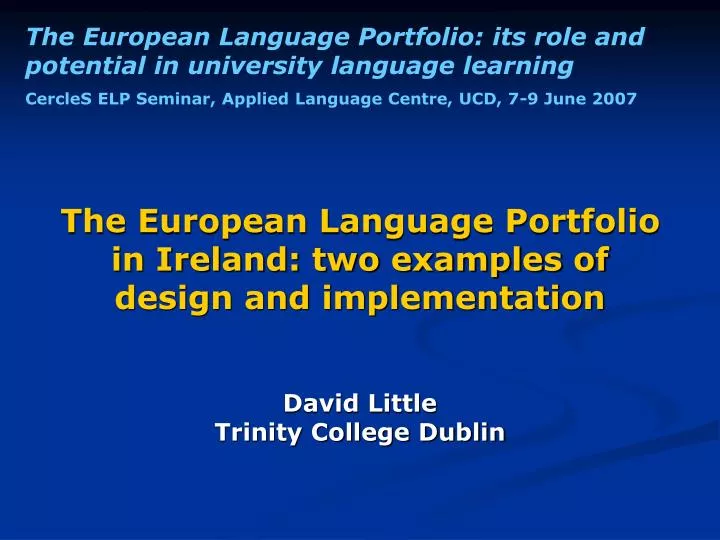 the european language portfolio in ireland two examples of design and implementation