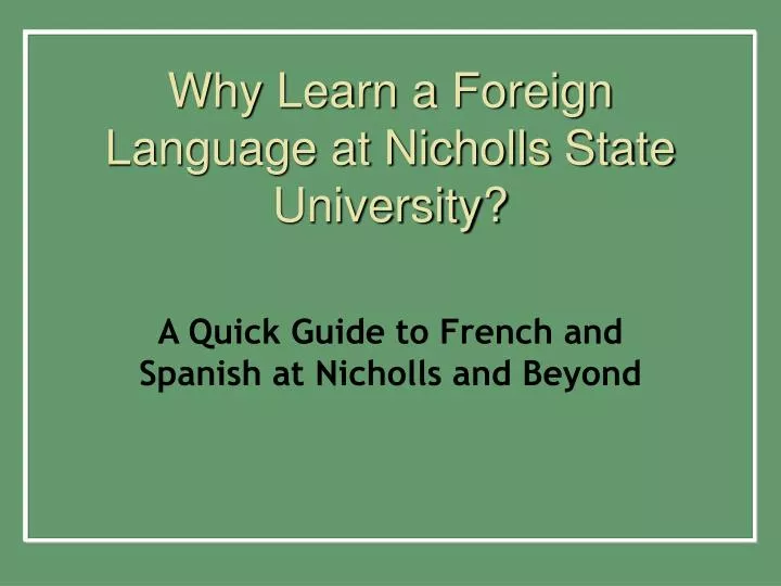 why learn a foreign language at nicholls state university