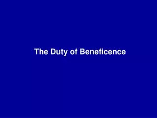 The Duty of Beneficence
