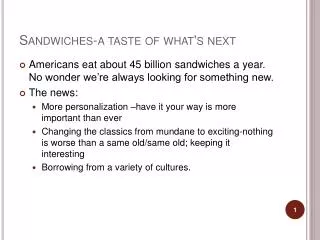 Sandwiches-a taste of what's next