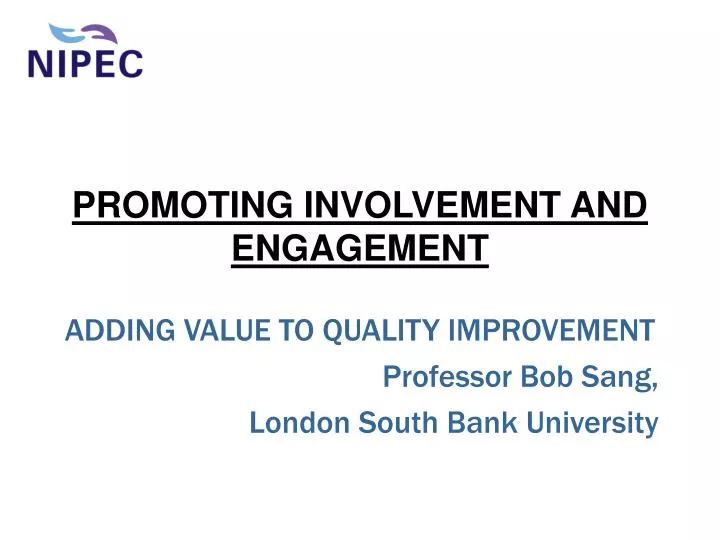promoting involvement and engagement