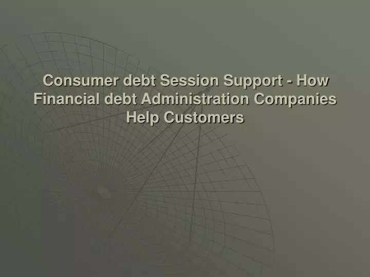 consumer debt session support how financial debt administration companies help customers