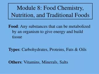 Module 8: Food Chemistry, Nutrition, and Traditional Foods