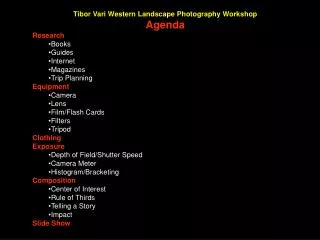Tibor Vari Western Landscape Photography Workshop Agenda Research Books Guides Internet Magazines Trip Planning Equipmen